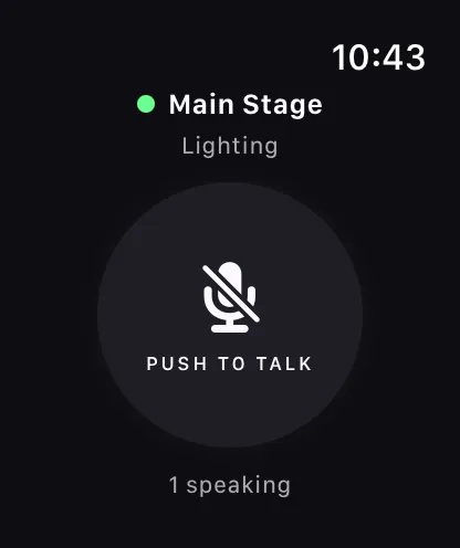 StageComms on Tyler Brooks's Apple Watch: Main Stage, Lighting, push to talk and 1 speaking.